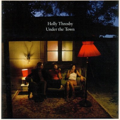 Holly Throsby/Under The Town@Import-Aus